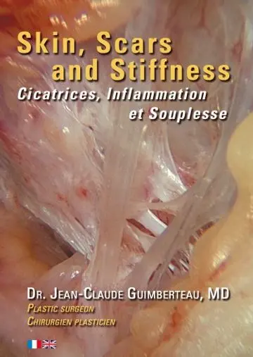 DVD Skin, Scars and Stiffness Dr. Jean Claude Guimberteau 